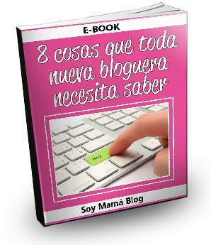 ebook "8 cosas que toda nueva bloguera necesita saber"