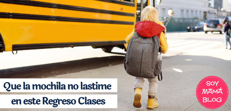 Que la mochila no lastime en este #RegresoaClases