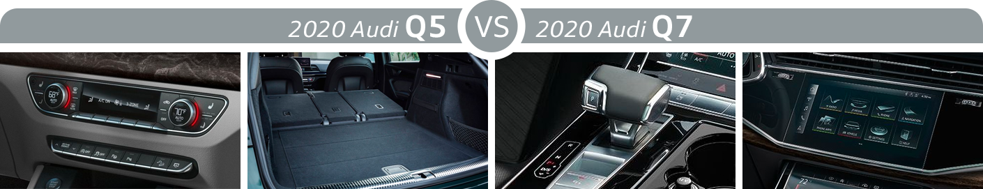 2020 Audi Q5 vs 2020 Audi Q7 Features 2020 Audi Q5 vs 2020 Audi Q7 Features