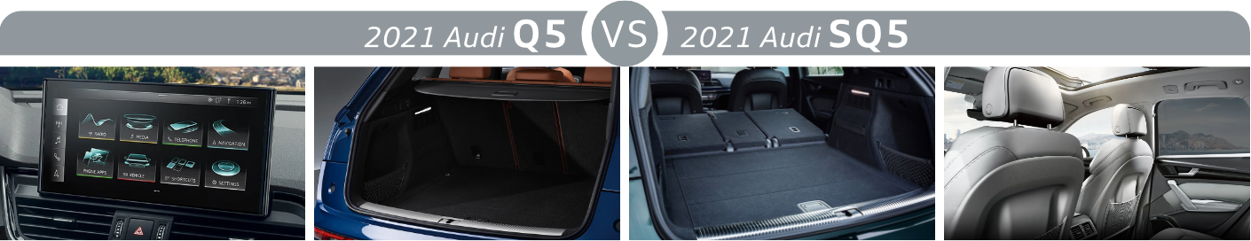 2021 Audi Q5 vs 2021 Audi SQ5 Features 2021 Audi Q5 vs 2021 Audi SQ5 Features