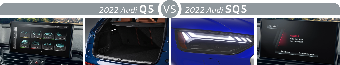 2022 Audi Q5 vs SQ5 Features 2022 Audi Q5 vs SQ5 Features