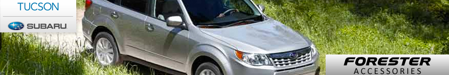 Tucson Subaru Forester Accessories Specials tucson, subaru, forester, accessories, parts, specials