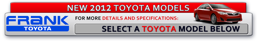 2012 Frank Toyota Model Line-Up banner
