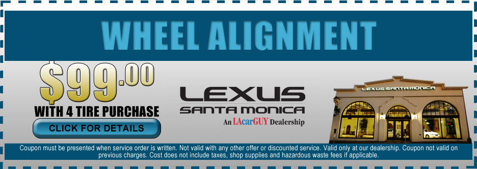 Lexus Wheel Alignment Discount with Purchase of 4 Tires at Lexus Santa Monica Lexus Wheel Alignment Discount with Purchase of 4 Tires at Lexus Santa Monica