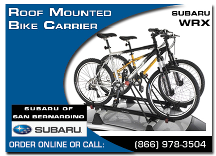 San Bernardino, subaru, bike carrier, roof mounted bike, wrx / sti, accessories, parts, specials