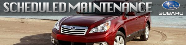 subaru scheduled maintenance, Los Angeles, Glendale, Pasadena, Burbank, Santa Monica