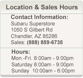 Subaru Superstore of Chandler Sales Hours & Location