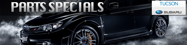 subaru parts specials, tucson, phoenix, coupons, discounts, chandler, mesa, casa grande