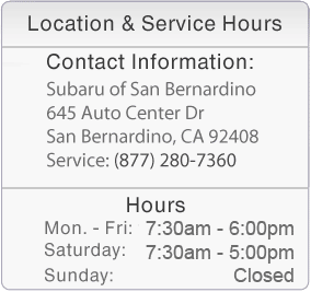 Subaru of San Bernardino Service Department Hours, Location, and Contact Information