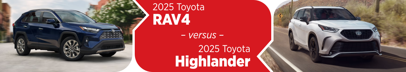 2025 Highlander vs 2025 RAV4 Comparison in Salem, OR 2025 Highlander vs 2025 RAV4 Comparison in Salem, OR