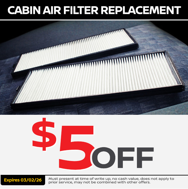 Cabin Air Filter Replacement offer image Cabin Air Filter Replacement | Expires: 3/02/2026