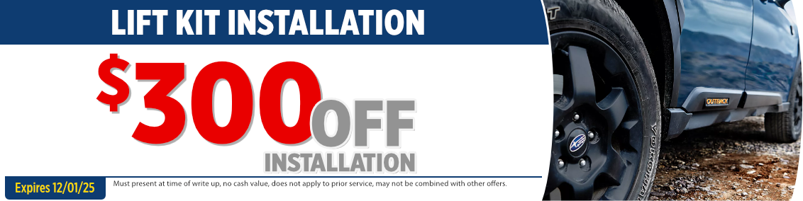 Lift Kit Installation offer image Lift Kit Installation | Expires: 12/01/2025
