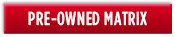 Pre-Owned Matrix models serving Wichita, KS Pre-Owned Matrix models serving Wichita, KS