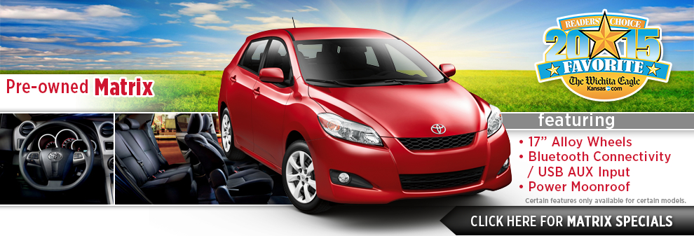 Certified Toyota Matrix Special Offers serving Wichita, Kansas Certified Toyota Matrix Special Offers serving Wichita, Kansas