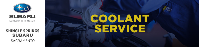 Shingle Springs Subaru Coolant Information serving Sacramento, CA Shingle Springs Subaru Coolant Information serving Sacramento, CA