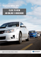 View a 2013 Subaru WRX / STi Online Brochure 2013 Subaru WRX / STi Online Brochure