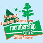 Forest Ecology Preserve Membership Drive