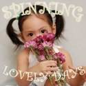 Spinning Lovely Days