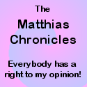 Everybody has a right to my opinion!