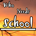 Who needs school? The art of home schooling without curriculum. 