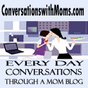 Conversations with Moms