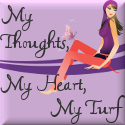 My Thoughts, My Heart, My Turf