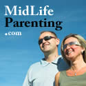 Mid Life Parenting
