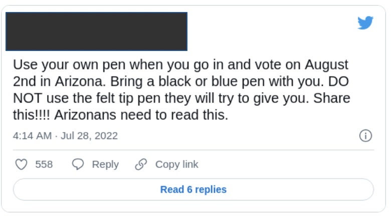 Social media post that reads, Use your own pen when you go in and vote on August 3 in Arizona.  Bring a black or blue pen with you. DO NOT use the felt tip pen they will try to give you.  Share this!!  Arizonans need to read this!! 