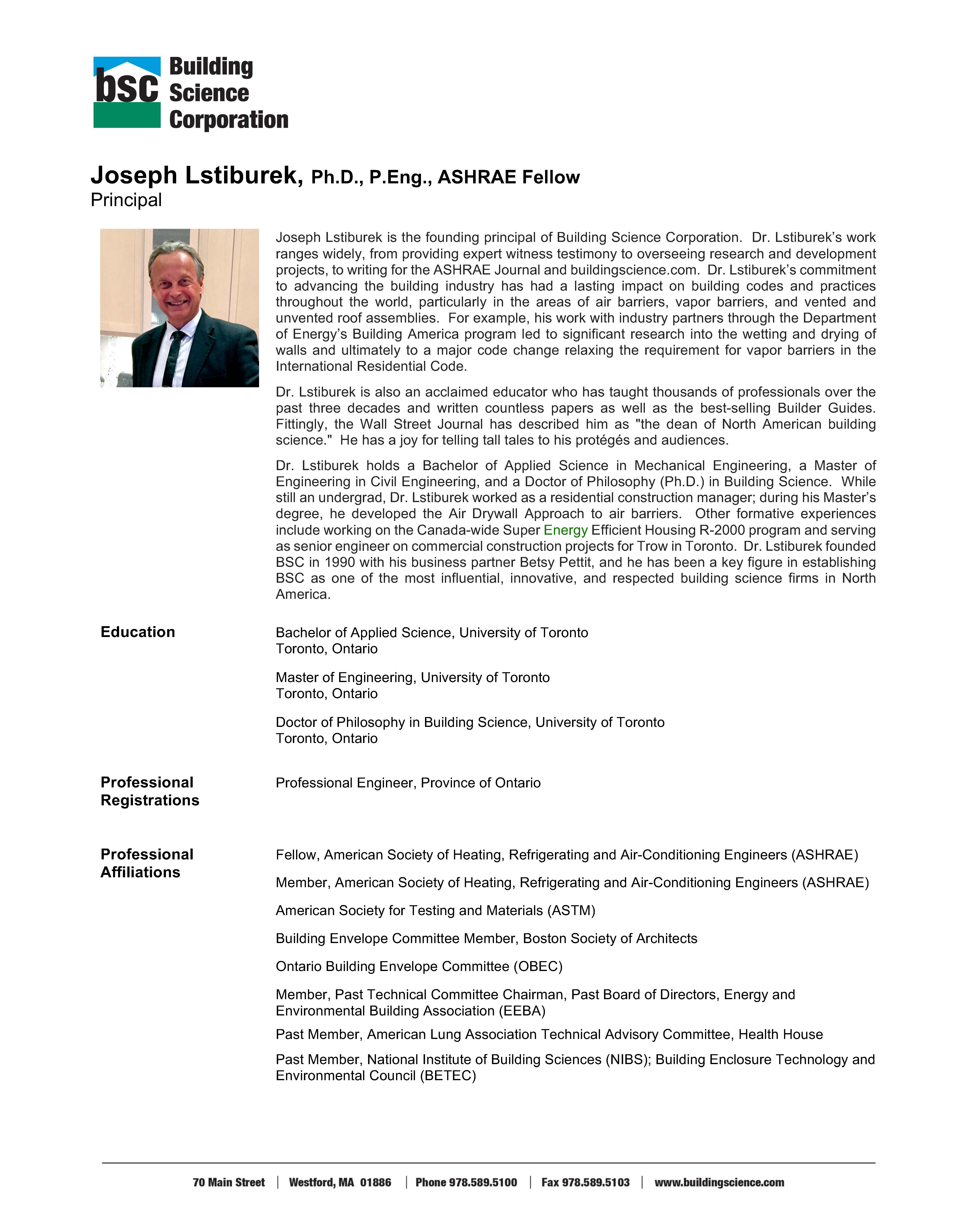 Bio: Dr. Joseph Lstiburek Bio: Dr. Joseph Lstiburek