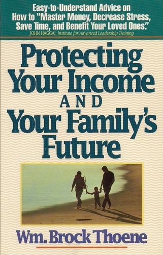 Protecting Your Income and Your Family's Future