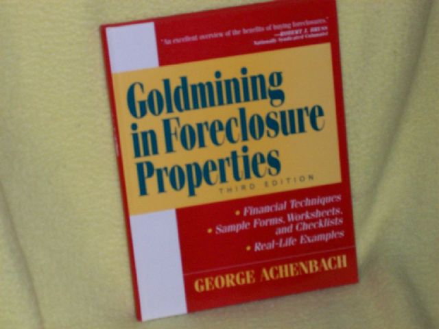 Goldmining in Foreclosure Properties