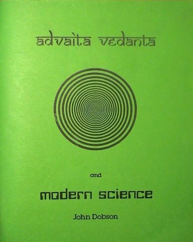 Advaita Vedanta and Modern Science 