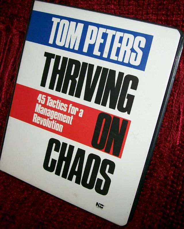 Thriving on Chaos by Tom Peters Audio Program