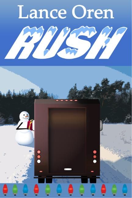 Rush    A Hilarious Short Novel  
