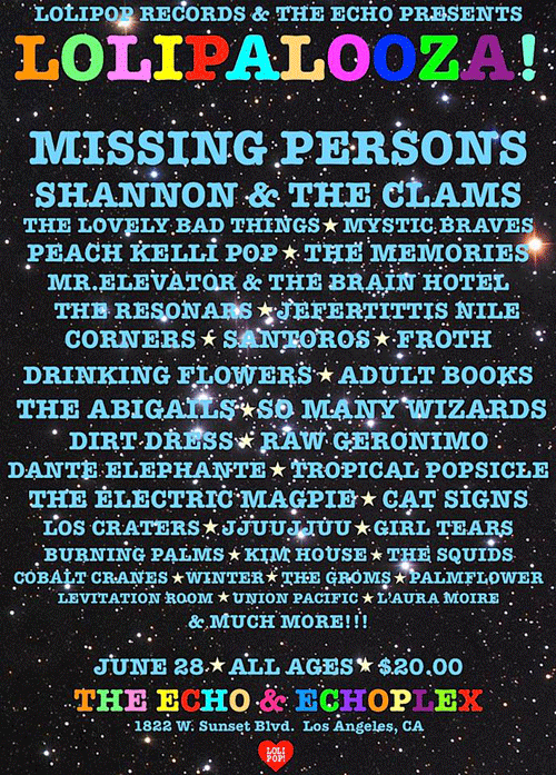 This is thee place to bee on June 28\u2014the Lolipop Records takeover of the Echo and Echoplex with a billion crazy bands! Wanna go to this for absolutely