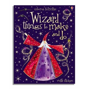 Wizard Things to Make and Do