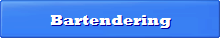 Bartendering