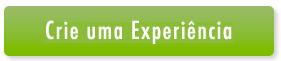Crie uma experiencia