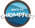 Back to Shrimpfest