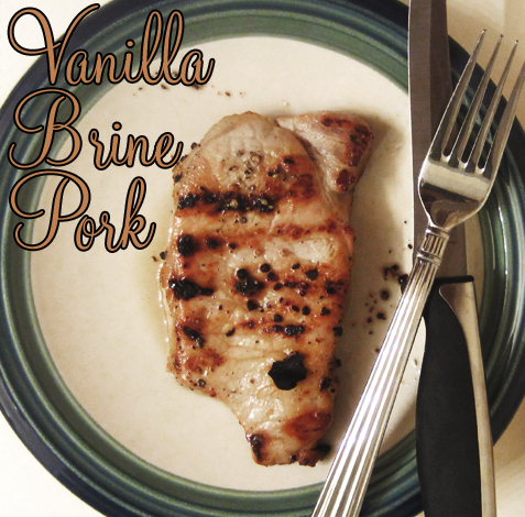 Vanilla Brine Pork