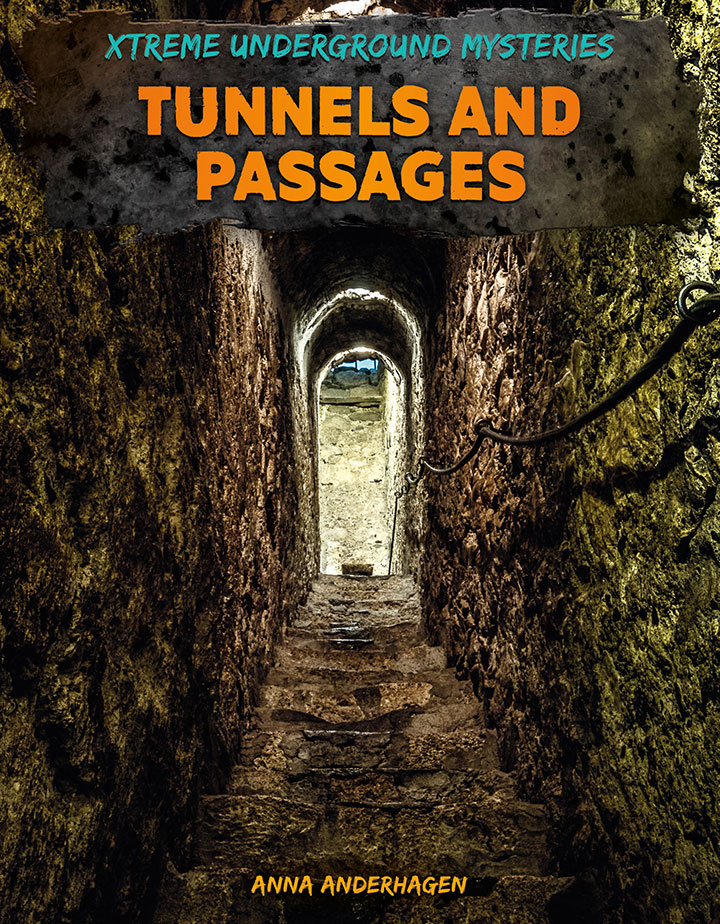 Tunnels and Passages Tunnels and Passages