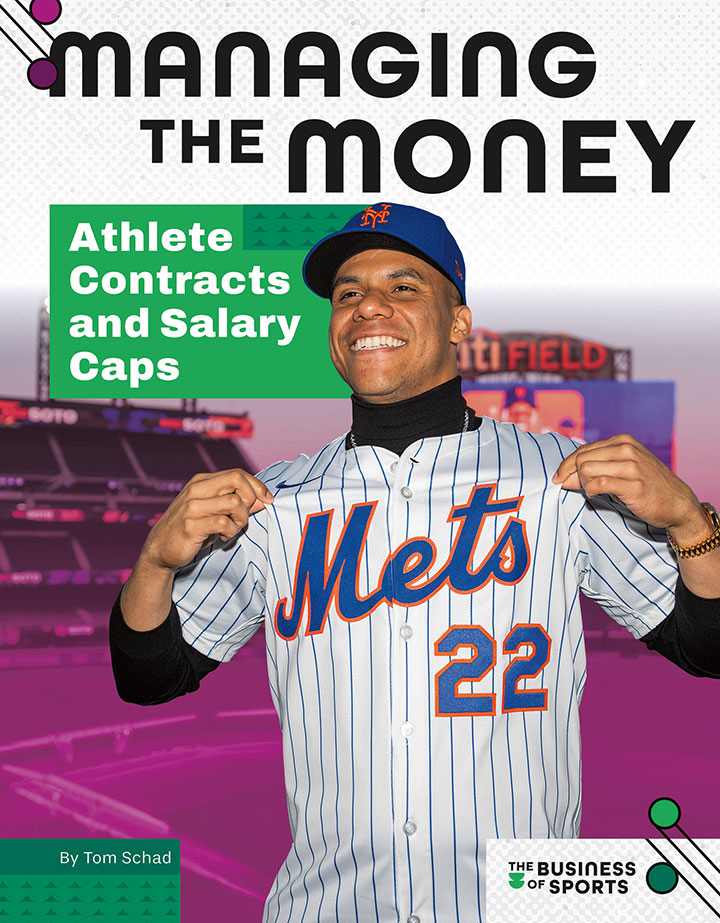 Managing the Money: Athlete Contracts and Salary Caps Managing the Money: Athlete Contracts and Salary Caps