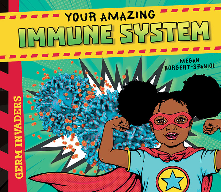 Your Amazing Immune System