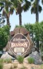 "Welcome to Brandon" sign is located at the corner of Hwy 60 and Mt. Carmel Road
