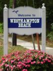Westhampton Beach Village Sign --- Welcome !