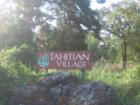 Entry to Tahitian Village off of Hwy 71