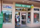 Hana Highway Surf shop in downtown Paia, located in the Paia General Store Plaza, next door to Jim Sanders Realty, Maui