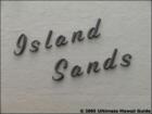 Island Sands Maalaea, Maui Hawaii <a href="http://www.garybland.com">http://www.garybland.com</a>
      
      <a href=" http://www.realestatemaui.us">Visit my Maui Real Estate weblog.</a>
      