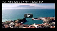What's Good with Greece and the Greeks! What's Good with Greece and the Greeks!