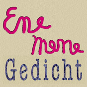 Ene mene â€“ Jeden Tag ein Gedicht